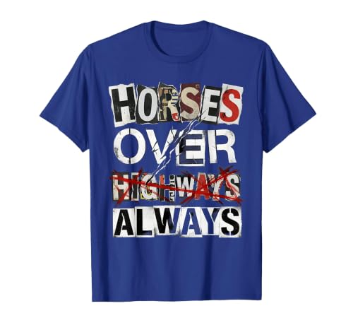 Mademark Horses Over Highways Always Equestrian Design T-Shirt - size chart
