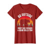 Go Outside Worst Case Scenario A Bear Kills You Camping T-Shirt - size chart