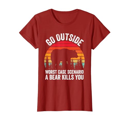 Go Outside Worst Case Scenario A Bear Kills You Camping T-Shirt - size chart
