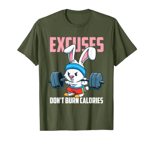 Excuses Don't Burn Calories Rabbit Fitness Gym Bunny T-Shirt — design detail