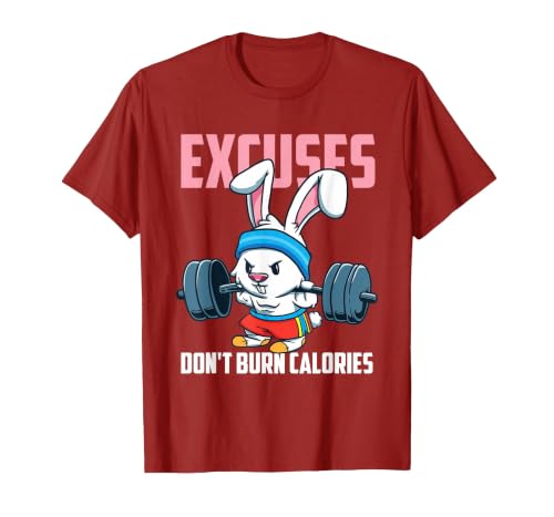 Excuses Don't Burn Calories Rabbit Fitness Gym Bunny T-Shirt — design detail