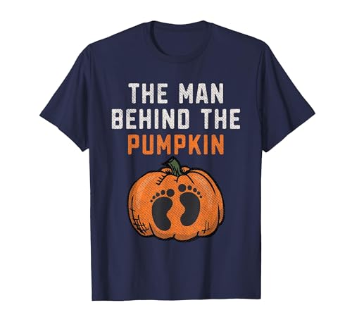 Halloween Pregnancy Announcement for Future Dad The Man Behind The Pumpkin Dad Halloween Pregnancy Reveal T-Shirt - size