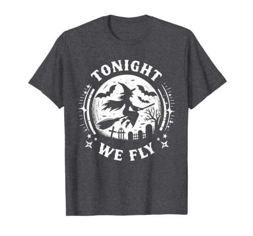 Halloween Witches Spooky Night Graveyard Tonight We Fly Halloween Witch Broomstick Moon T-Shirt - size chart