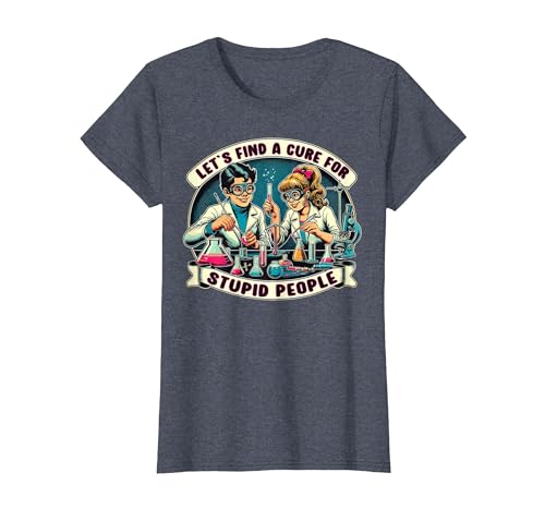 C.J.`s Funny Dark Humor Gift Shop Lets Find A Cure for Stupid People, Retro Comic Dark Humor T-Shirt - size chart
