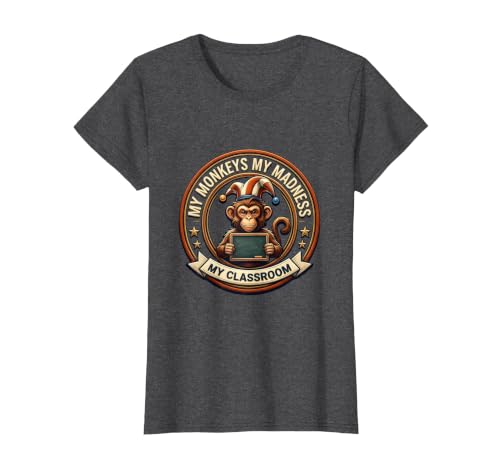 Mademark My Monkeys My Madness My Classroom Circus Design T-Shirt - Women - size chart