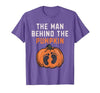 Halloween Pregnancy Announcement for Future Dad The Man Behind The Pumpkin Dad Halloween Pregnancy Reveal T-Shirt - size