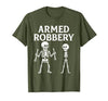 Armed Bones Joke Joke Apparel Men Women sarcastic Funny Skeleton Pun Armed Bones Joke Halloween Humor Costume T-Shirt - size