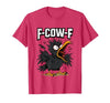 F COW F Crow F-Cow-F T-Shirt - size chart