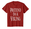 Fun and Easy Halloween Costume T-Shirts Pretend I'm A Viking - Easy Halloween Costume T-Shirt - size chart