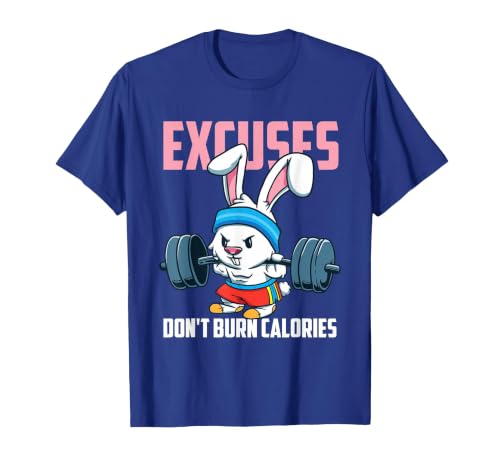 Excuses Don't Burn Calories Rabbit Fitness Gym Bunny T-Shirt — design detail