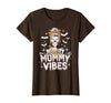 Mummy Vibes Halloween Coffee Funny Skeleton Tee Mummy Vibes Halloween Coffee Funny Skeleton Mother Mom T-Shirt - size chart
