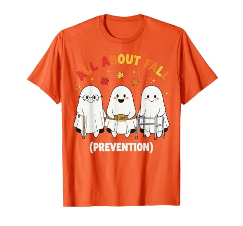 Fall Prevention Funny Ghost Autumn Halloween Gift Fall Prevention Funny Ghost Autumn Halloween Joke T-Shirt - size chart