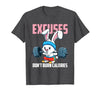 Excuses Don't Burn Calories Rabbit Fitness Gym Bunny T-Shirt — design detail