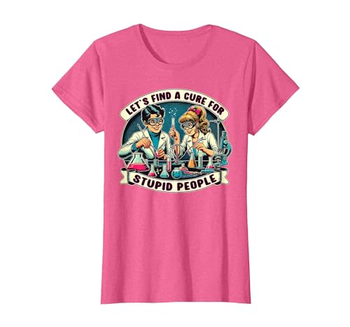 C.J.`s Funny Dark Humor Gift Shop Lets Find A Cure for Stupid People, Retro Comic Dark Humor T-Shirt - size chart