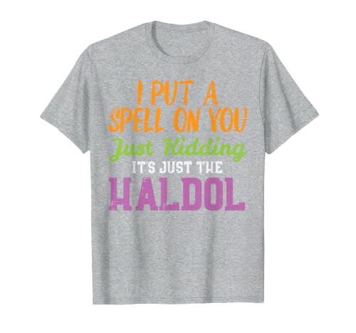 Halloween Nurse Shirts For Women Scrub Costumes Spell Just Kidding Haldol Funny Nurse Halloween RN ICU Women T-Shirt - size