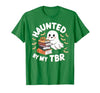 Halloween Student Books Lovers Haunted By My TBR Haunted By My TBR Cute Ghost Book Reading Teacher Halloween T-Shirt - size