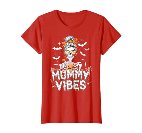 Mummy Vibes Halloween Coffee Funny Skeleton Tee Mummy Vibes Halloween Coffee Funny Skeleton Mother Mom T-Shirt - size chart