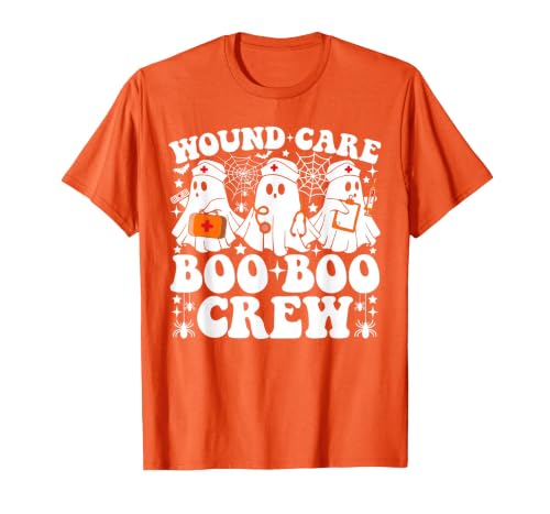Wound Care Nurse Boo Boo Crew Halloween Wound Care Boo Boo Crew Nurse Funny Ghost Halloween Nurse T-Shirt - size chart