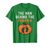 Halloween Pregnancy Announcement for Future Dad The Man Behind The Pumpkin Dad Halloween Pregnancy Reveal T-Shirt - size