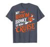 Cruise Captain Halloween Gifts My Broom Broke So Now I Cruise Halloween Scary Cruise Ship T-Shirt - size chart