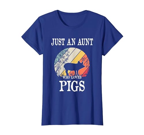 Pigs Lover Gift Co. Just an Aunt Who Loves Pigs T-Shirt - size chart