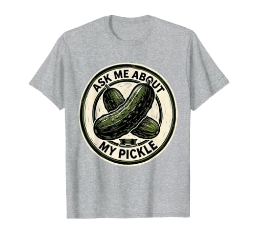 Mademark Ask Me About My Pickle Funny Halloween Party Couple Costume T-Shirt - size chart