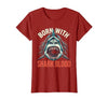 Mademark Born With Shark Blood Fierce Women Design T-Shirt - size chart