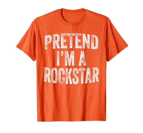 Funny Halloween Party Matching Family Costumes Tee Pretend I'm A Rockstar Costume Family Halloween Rock Star T-Shirt - size