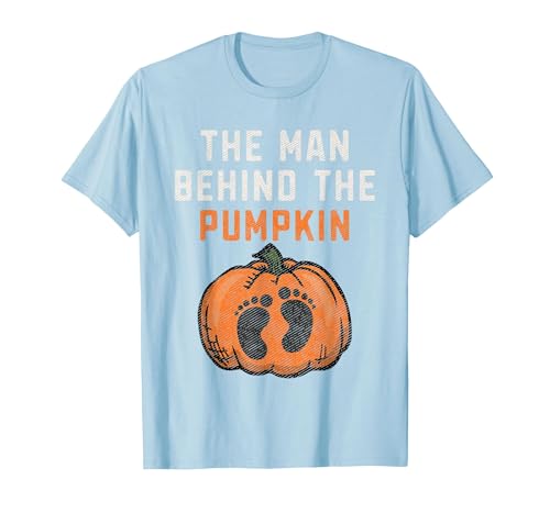 Halloween Pregnancy Announcement for Future Dad The Man Behind The Pumpkin Dad Halloween Pregnancy Reveal T-Shirt - size