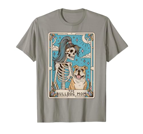 The Bulldog Mom Tarot Card Halloween Women Men Kid Retro Funny The Bulldog Mom Tarot Card Skeleton Halloween T-Shirt - size