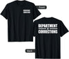 DEPARTMENT OF CORRECTIONS COSTUME TEE DEPARTMENT OF CORRECTIONS INMATE WARDEN JAIL PRISON COSTUME T-Shirt - Black