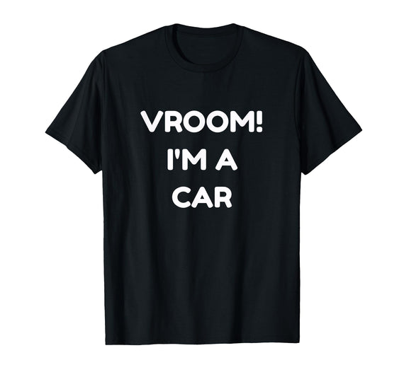 Halloween Apparel 2017 Vroom! I'm A Car Halloween Costume Tshirt - Black