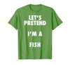 Halloween Costumes MV&SG Fish Halloween Costume, Let's Pretend I'm a Fish Shirt T-Shirt - Grass Green