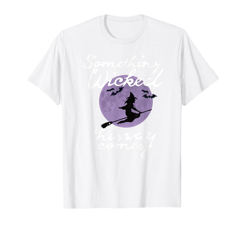 Witchy Halloween Witch Tees Halloween Something Wicked This Way Comes Shakespeare Shirt T-Shirt - White