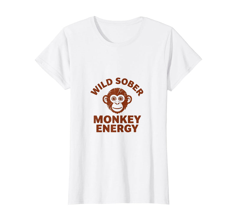 Mademark Wild Sober Monkey Energy Funny Sobriety Design T-Shirt - Women - White