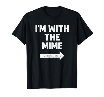 Funny DIY Mime Couples Halloween Costume Funny I'm with the Mime Easy Couples Halloween Costume T-Shirt