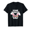 Some Bunny's Dad, Funny Cute Rabbit Family Birthday T-Shirt in Black