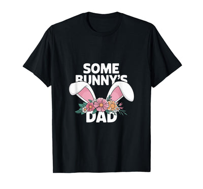 Some Bunny's Dad Floral Ears T-Shirt