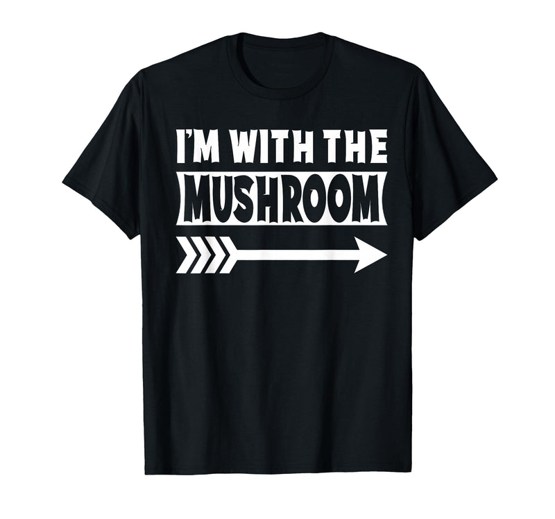 Funny Lazy & Easy Halloween Couple Costume Tee I'm with The Mushroom Halloween Costume Mushroom Halloween T-Shirt - Black
