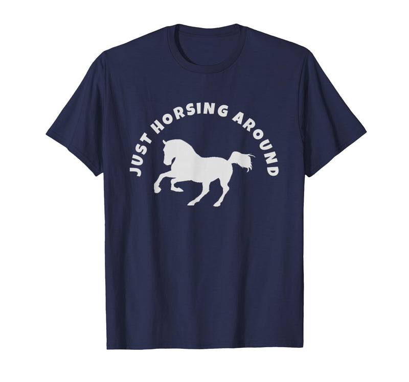 Horse Lovers Tees and Apparel Just Horsing Around Horse Lovers T-Shirt - Men - Navy Blue