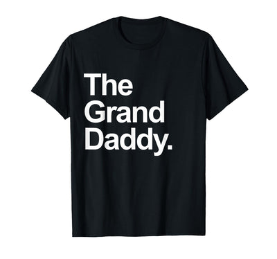 Cute Cool Funny Family Matching T-Shirt Great Gift The Granddaddy Cute Cool Funny Matching Family Shirt T-Shirt