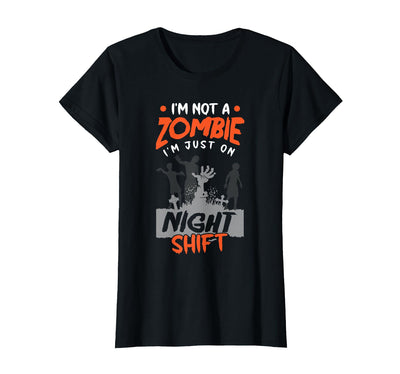 The Shift Worker - Night Shift Worker Design Night Shift Worker Halloween Funny Pun T-Shirt