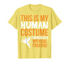 This is My Human Costume Mythical Creature - Halloween Funny T-Shirt - Lemon Yellow
