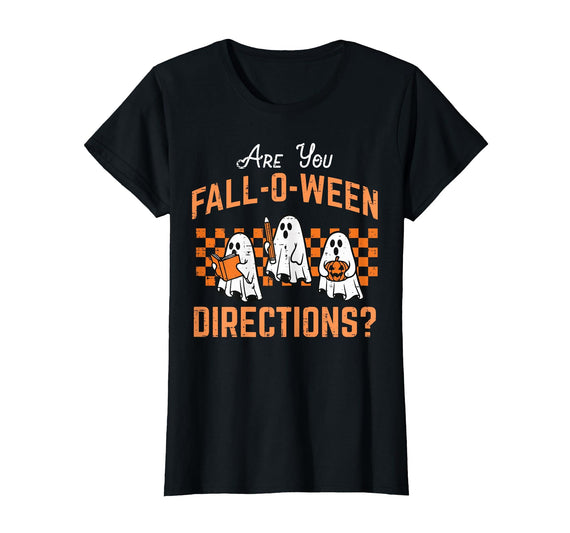 Halloween Shirts For Women Men Kids Boys Girls are You Falloween Directions Funny Halloween Teacher Teach T-Shirt - Black