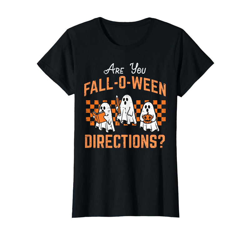 Halloween Shirts For Women Men Kids Boys Girls are You Falloween Directions Funny Halloween Teacher Teach T-Shirt - Black