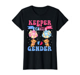 'Keeper of the Gender' Teddy Bears T-Shirt