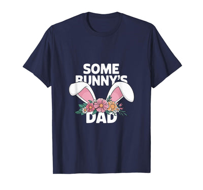 Some Bunny's Dad Floral Ears T-Shirt