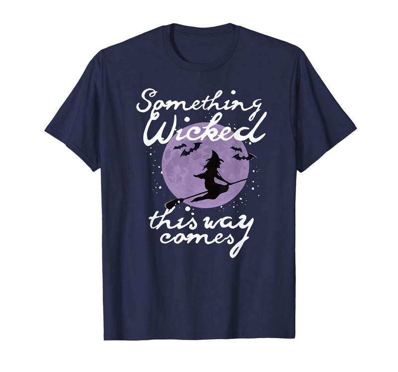 Witchy Halloween Witch Tees Halloween Something Wicked This Way Comes Shakespeare Shirt T-Shirt - Navy Blue