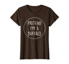 Lazy Funny Halloween Costume Co. Pretend Im a Buffalo Halloween Costume T-Shirt - Brown