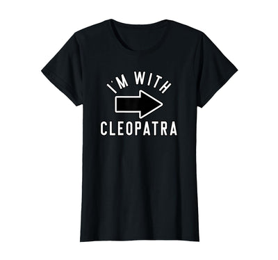 Lazy Last Minute Cleopatra Halloween Costumes Couples Halloween Costume Shirts I'm with Cleopatra T-Shirt